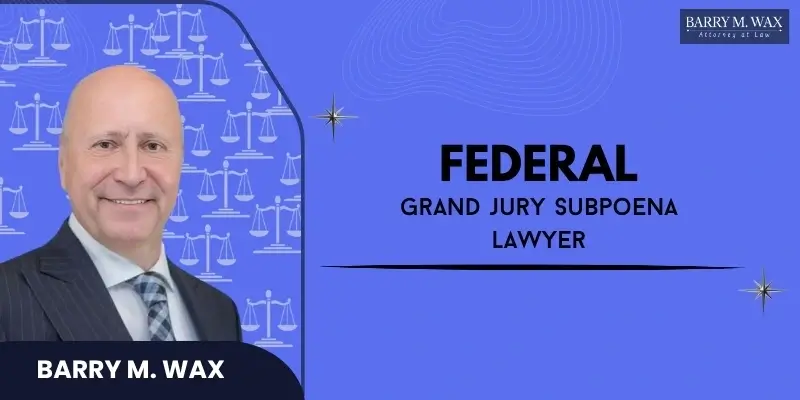best federal grand jury subpoena lawyer